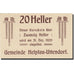 Banknot, Austria, Hepfau-Uttendorf, 20 Heller, valeur faciale, 1920, 1920-12-31