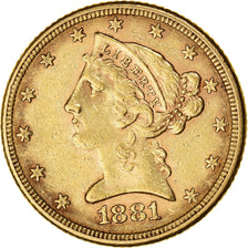 Moneta, Stati Uniti, Coronet Head, $5, Half Eagle, 1881, Philadelphia, BB+, Oro