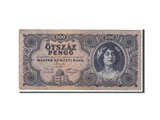 Billet, Hongrie, 500 Pengö, 1945, TTB+