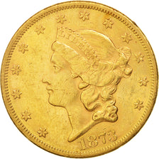 Moneta, Stati Uniti, Liberty Head, $20, Double Eagle, 1873, U.S. Mint, San