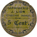 Münze, Frankreich, Imprimerie J. LION, Cysoing, 5 Centimes, SS+, Cardboard