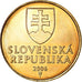 Münze, Slowakei, Koruna, 2006, SS, Bronze Plated Steel, KM:12