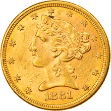 Moneta, Stati Uniti, $5, Half Eagle, 1881, Philadelphia, BB+, Oro, KM:101