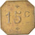Moneta, Francja, Uncertain Mint, 15 Centimes, Denomination on both sides